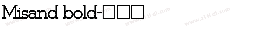 Misand bold字体转换